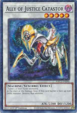 Ally of Justice Catastor (Duel Terminal) [HAC1-EN090] Common