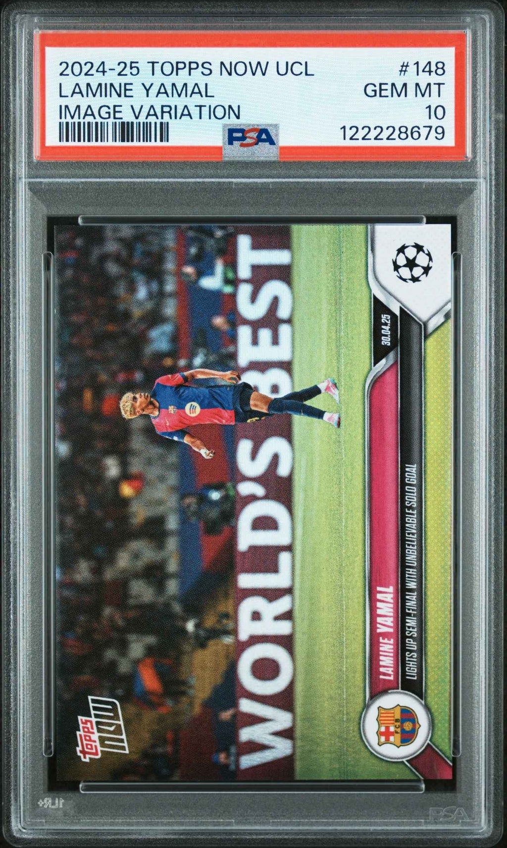 Graded 2024 Topps Now UCL Lamine Yamal #148 Image Variation Rookie RC Soccer Card PSA 10 Gem Mint