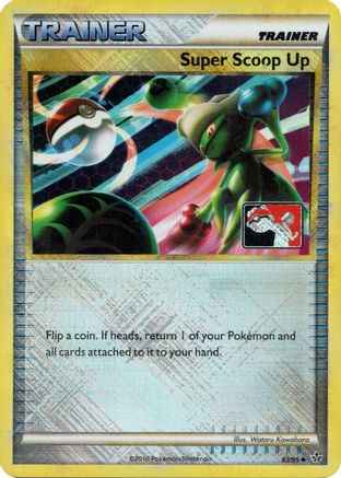 Super Scoop Up (League Promo) 083/95 - League & Championship Cards Reverse Holofoil