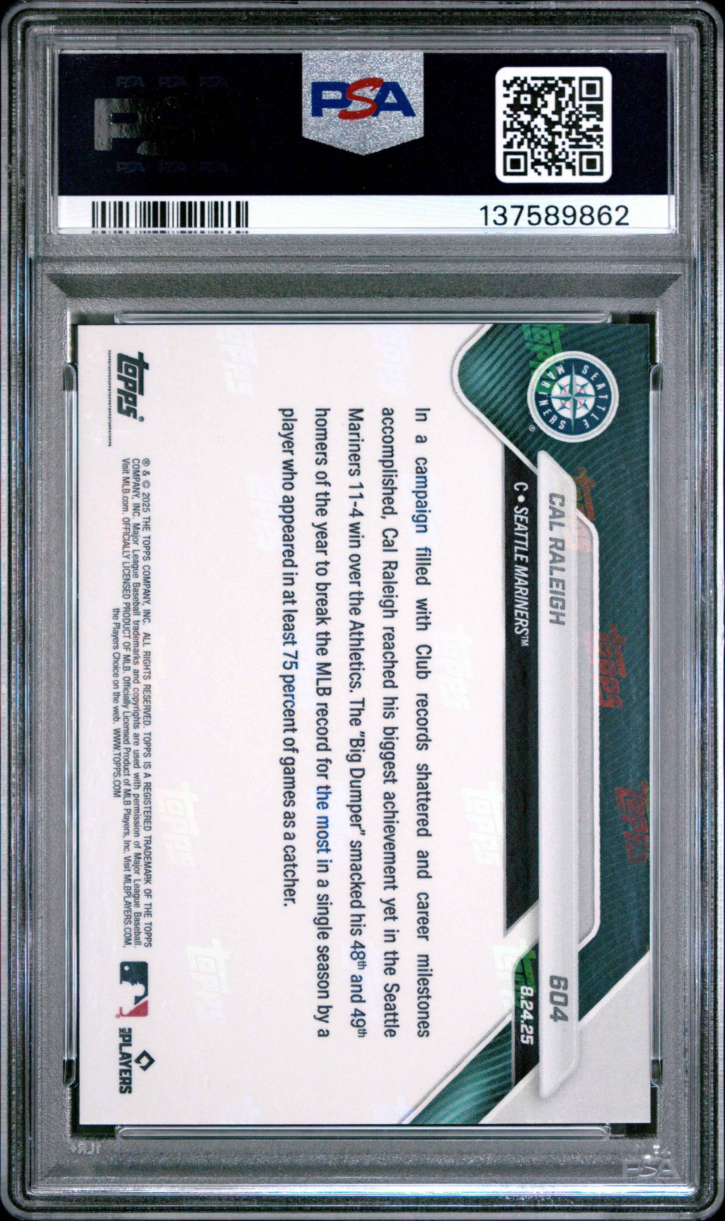 Graded 2025 Topps Now Cal Raleigh #604 Baseball Card PSA 9 Mint