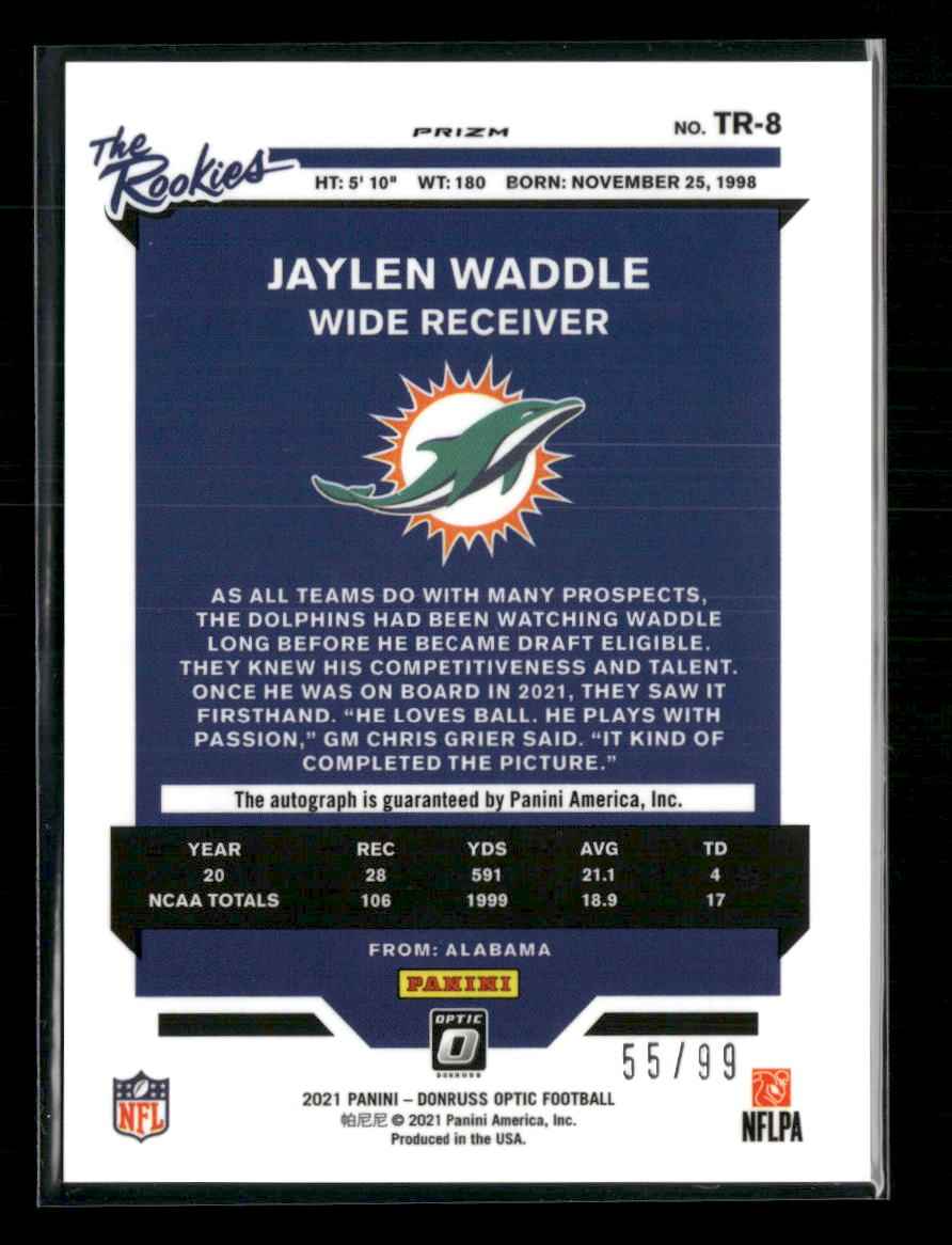 2021 Donruss Optic The Rookies Autographs Jaylen Waddle #/99 Auto #TR-8