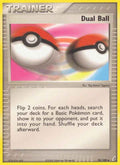 Dual Ball (78/100) [EX: Crystal Guardians]