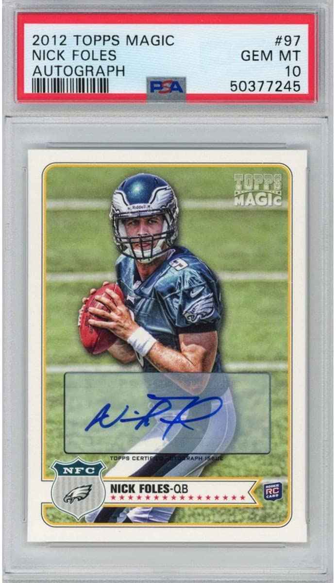 Graded 2012 Topps Magic Nick Foles #97 Rookie RC Autograph Football Card PSA 10 Gem Mint