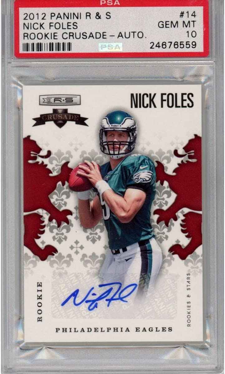 Graded 2012 Panini Rookies & Stars Nick Foles #14 Crusade Rookie RC Football Card PSA 10 Gem Mint