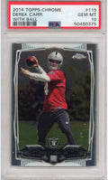 Graded 2014 Topps Chrome Derek Carr #115 With Ball Rookie RC Football Card PSA 10 Gem Mint