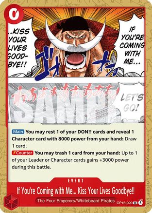 If You're Coming with Me...Kiss Your Lives Goodbye!! (OP16-020) - The Time of Battle