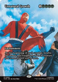 Unnatural Growth (Borderless) (MAR-084) - Marvel Universe Eternal-Legal Foil