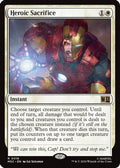 Heroic Sacrifice (Surge Foil) (MSC-018) - Commander: Marvel Super Heroes Foil