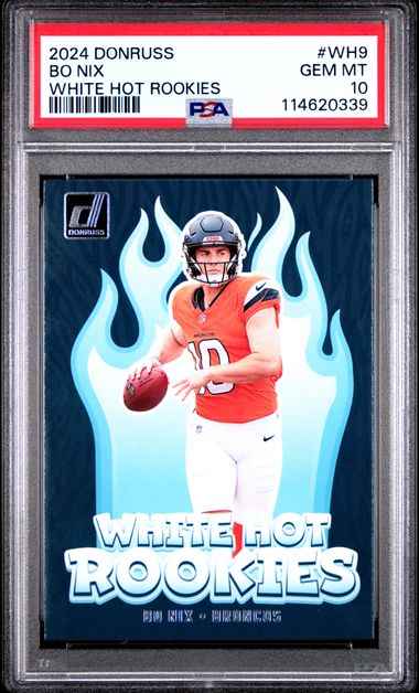 Graded 2024 Panini Donruss Bo Nix #WH9 White Hot Rookies Rookie RC Football Card PSA 10 Gem Mint