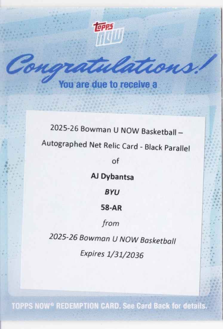 2025 Topps Bowman U Now AJ Dybantsa #58AR Auto Net Relic Black /10 Redemtion Rookie RC Basketball Card