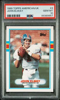 Graded 1989 Topps American/UK John Elway #4 Football Card PSA 10 Gem Mint