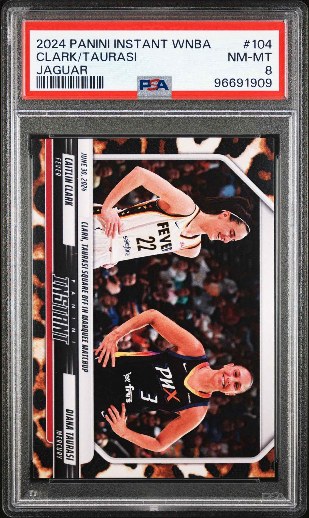 Graded 2024 Panini Instant WNBA Caitlin Clark/Diana Taurasi #104 Jaguar /10 Basketball Card PSA 8 Near Mint