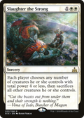 Slaughter the Strong (PPM20-22P) - Rivals of Ixalan Promos Foil