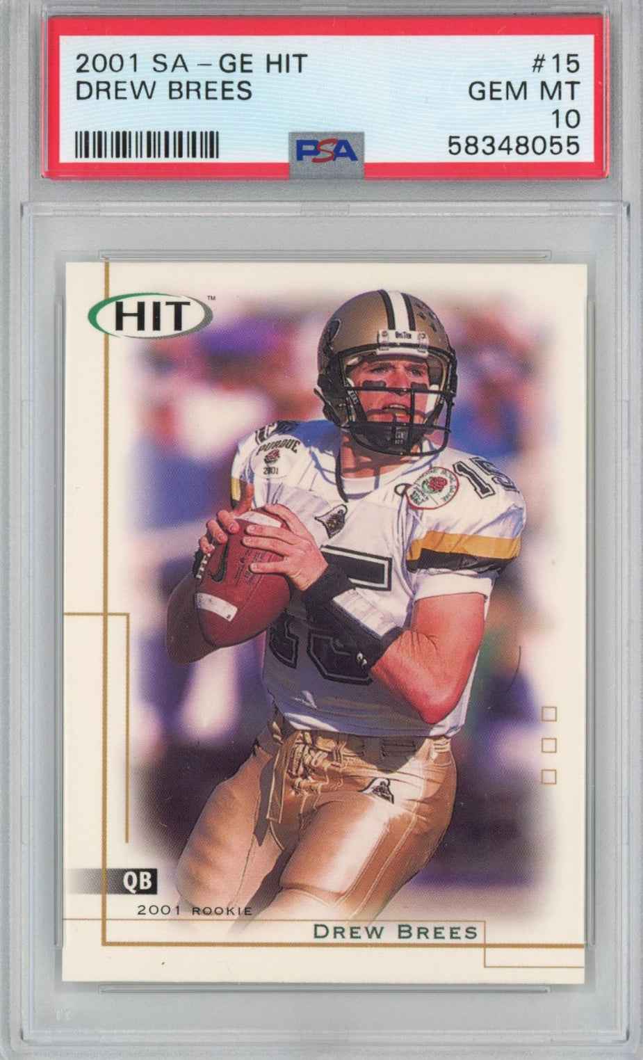 Graded 2001 Sage SA-GE Hit Drew Brees #15 Rookie RC Football Card PSA 10 Gem Mint