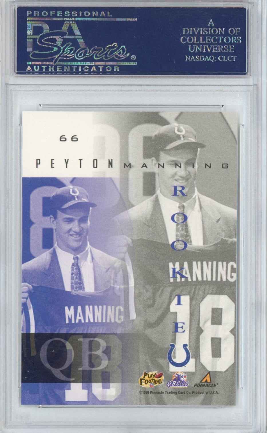 Graded 1998 Pinnacle Peyton Manning #66 Mint Collection Rookie RC Football Card PSA 10 Gem Mint