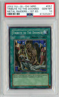 Graded 2002 Yu-Gi-Oh Metal Raiders 1st Edition Tribute to the Doomed #MRD-057 Card PSA 10 Gem Mint