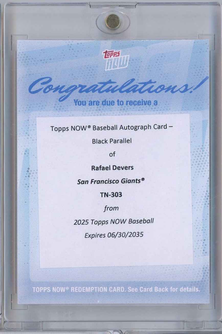 2025 Topps Now Rafael Devers #303 Autograph Black /10 Redemption Baseball Card