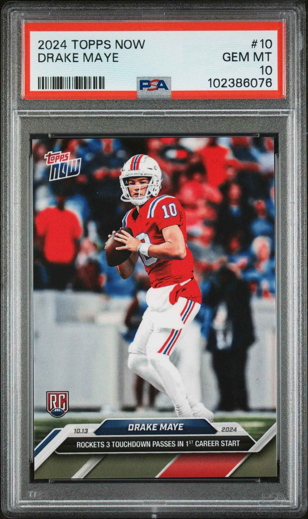 Graded 2024 Topps Now Drake Maye #10 Rockets 3 Touchdown Passes in 1st Career Start Rookie RC Football Card PSA 10 Gem Mint