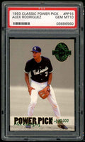 Graded 1993 Classic Power Pick Alex Rodriguez #PP15 Rookie RC Baseball Card PSA 10 Gem Mint